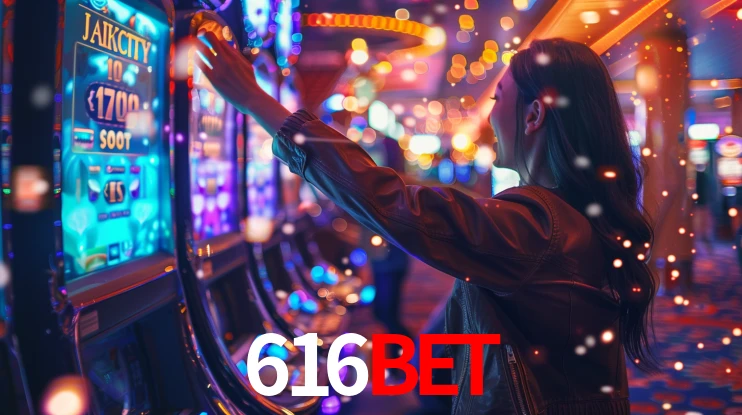 616bet: Jogos de Caça-Níqueis-Altas Recompensas, Roleta-Velocidade, Blackjack-Desafios Máximos